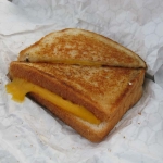 For dinner, a grilled cheddar cheese sandwich.
